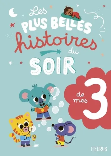 babylab-fleurus-Les plus belles histoires du soir de mes 3 ans
